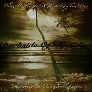 Darkside of Paradise (Explicit)