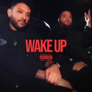 Wake Up (Explicit)