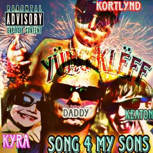 Song 4 My Sons (Daddy is a GanGsteR) (Explicit)