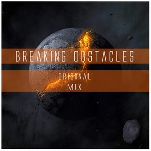 Breaking Obstacles