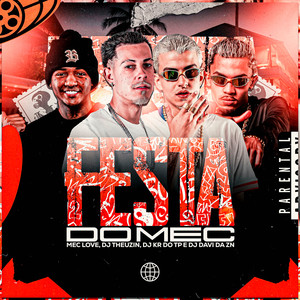 Festa Do Mec (Explicit)
