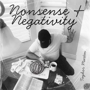 Nonsense & Negativity