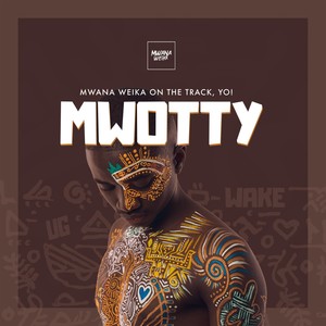 Mwana Weika on the Track, Yo! (MWOTTY)