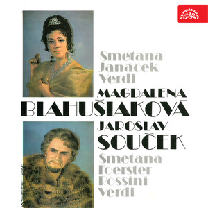 Magdalena Blahušiaková, Jaroslav Souček (Smetana, Janáček,Verdi, Foerster, Rossini)