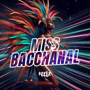 Miss Bacchanal (feat. Reckondrums)