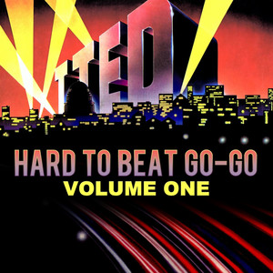 Hard To Beat Go-Go Volume One (Remastered)