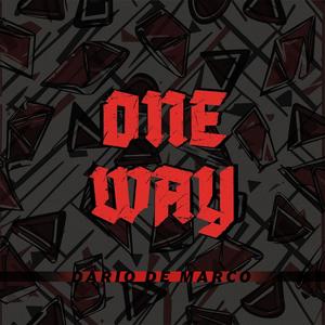 One Way (Explicit)