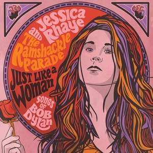 Just Like a Woman: Songs of Bob Dylan