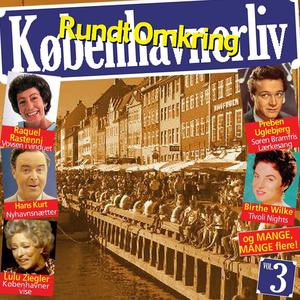 Københavnerliv Vol. 3, "Rundt Omkring"