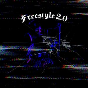 Freestyle 2.0 (Explicit)