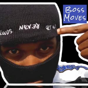 Boss Moves (feat. Tsonga Blaq) [Explicit]