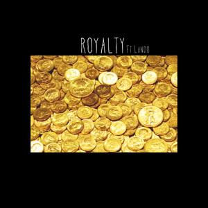 Royalty (Explicit)