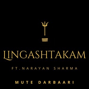 Lingashtakam (feat. Narayan Sharma)