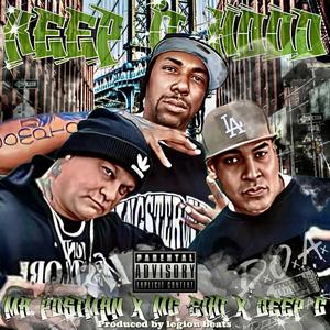 Keep It Hood (feat. MC Eiht & Deep.C) (Explicit)
