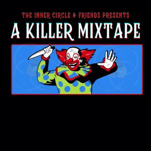 A Killer Mixtape (Explicit)