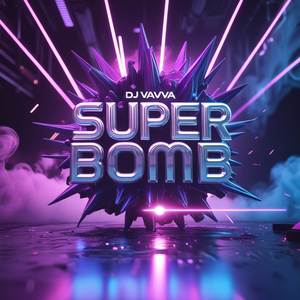 Super Bomb (Extended Mix)