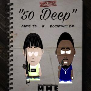 50 Deep (Explicit)