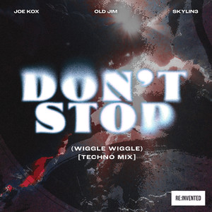 Don't Stop (Wiggle Wiggle) (Techno Mix)