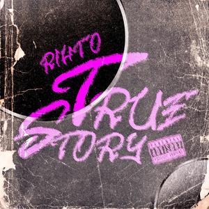 True Story (feat. Plav) (Explicit)