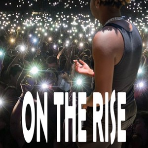 On The Rise (Explicit)