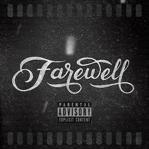 Farewell (Explicit)