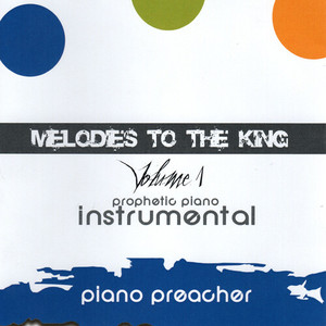 Melodies to the King, Vol. 1 (Instrumental)