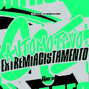 Automotivo Extremiacistamento (Explicit)