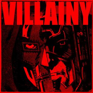 Villainy (feat. TresDeca & Sbember) (Explicit)