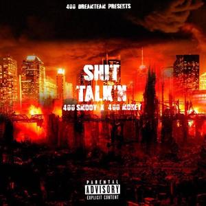 **** Talk'N(feat. 400 Smoov & 400 Money) (Explicit)