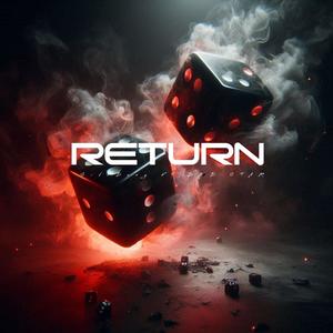 RETURN (feat. DMD STAR) [Explicit]