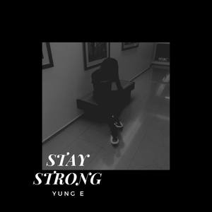 Stay Strong (Explicit)