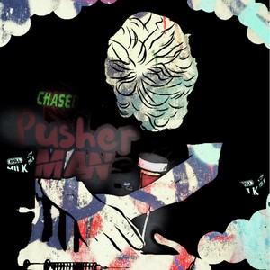 Pusher Man (Explicit)