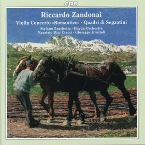 Zandonai: Violin Concerto "Romantico" & Quadri di Segantini