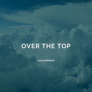 Over the top