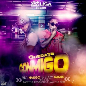 Quedate Conmigo (feat. Eddy Ranks)