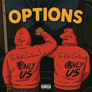 Options (feat. Riot Vercetti) [Explicit]