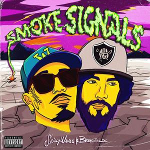 Smoke Signals (feat. Breed Tha Loc) [Explicit]