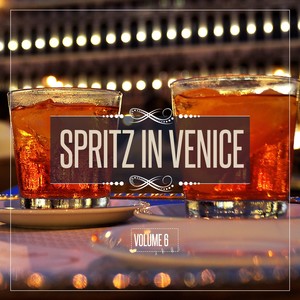 Spritz in Venice, Vol. 6