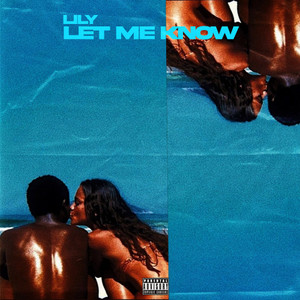 Let Me Know (Explicit)