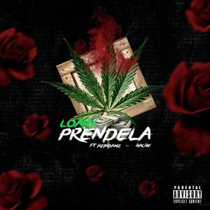 Prendela (feat. Kein Dam & Hache) [Explicit]