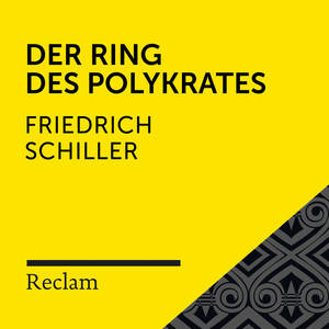 Schiller: Der Ring des Polykrates (Reclam Hörbuch)