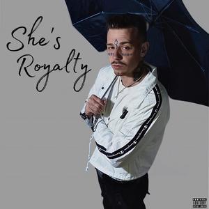 She's Royalty (Explicit)
