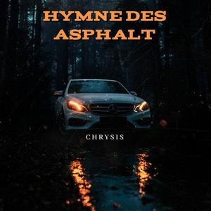 Hymne des Asphalt