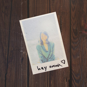 hey anna (Explicit)