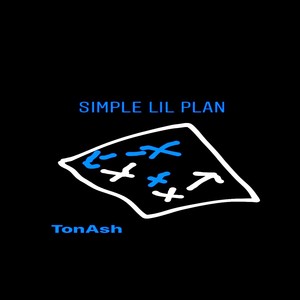 Simple Lil Plan (Explicit)