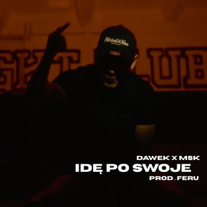 Idę Po Swoje (Explicit)
