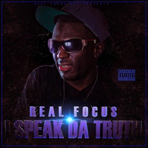 I Speak da Truth (Explicit)