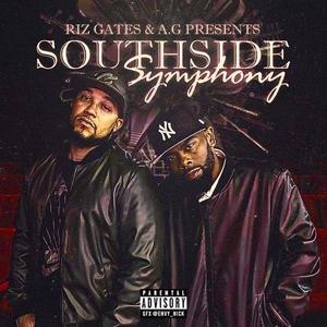 Riz Gates & A.G Presents Southside Symphony 1 (Explicit)