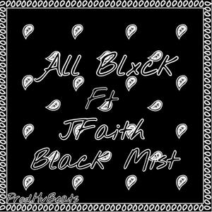 All Blxck (Explicit)