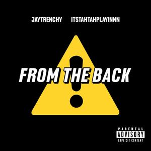 From The Back (feat. Legendary Tah)